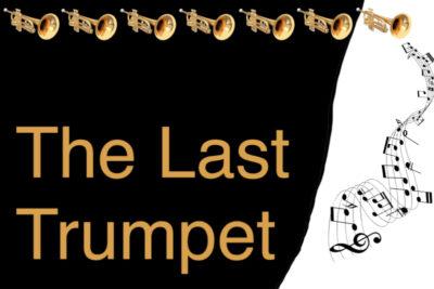 the last trumpet